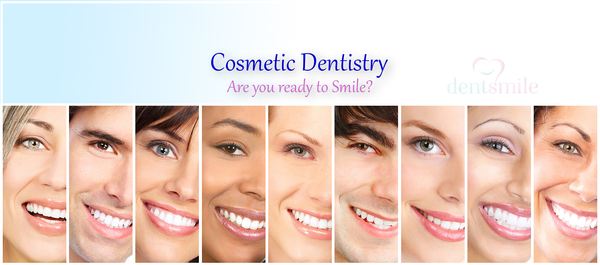 Dentisterie esthétique / Êtes-vous prêt à sourire